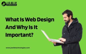 What Is Web Design